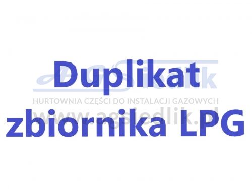 Duplikat protokołu z badania i decyzji dla zbiornika LPG